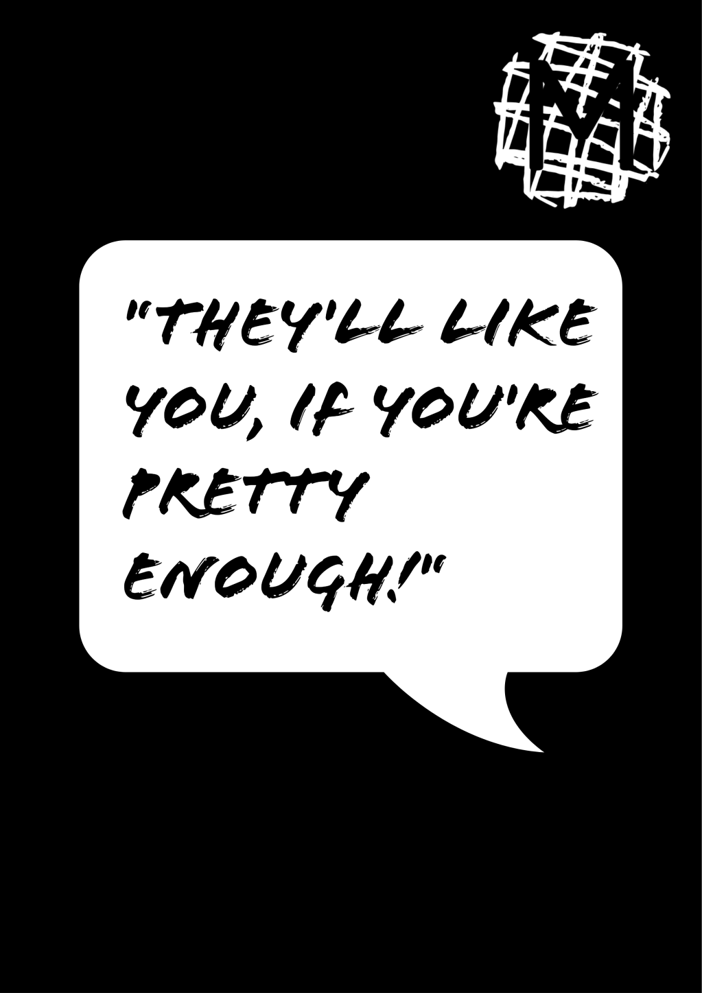 They’ll like you, if you’re pretty&nbsp;enough!